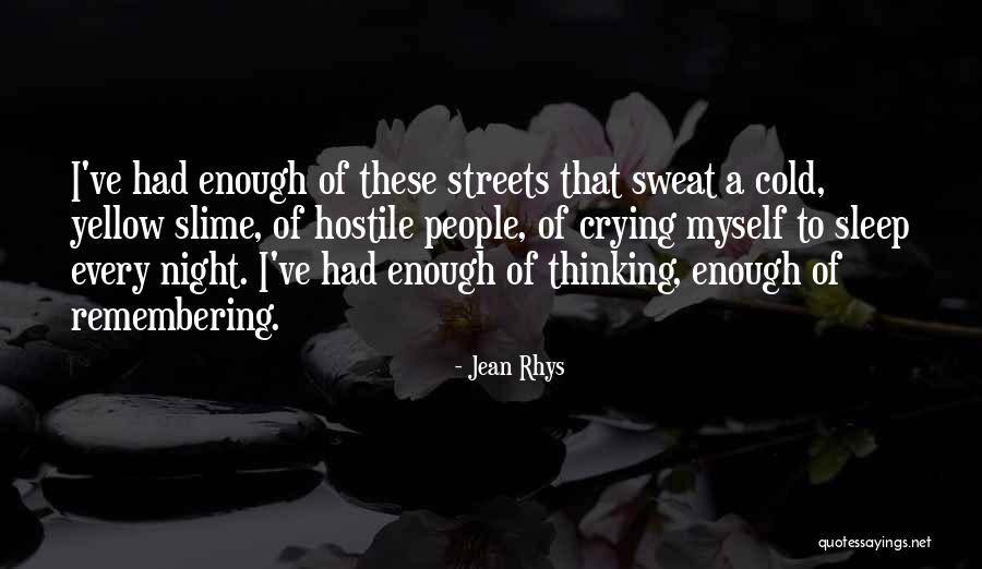 Yellow Night Quotes By Jean Rhys Yellow Night Quotes By Jean Rhys