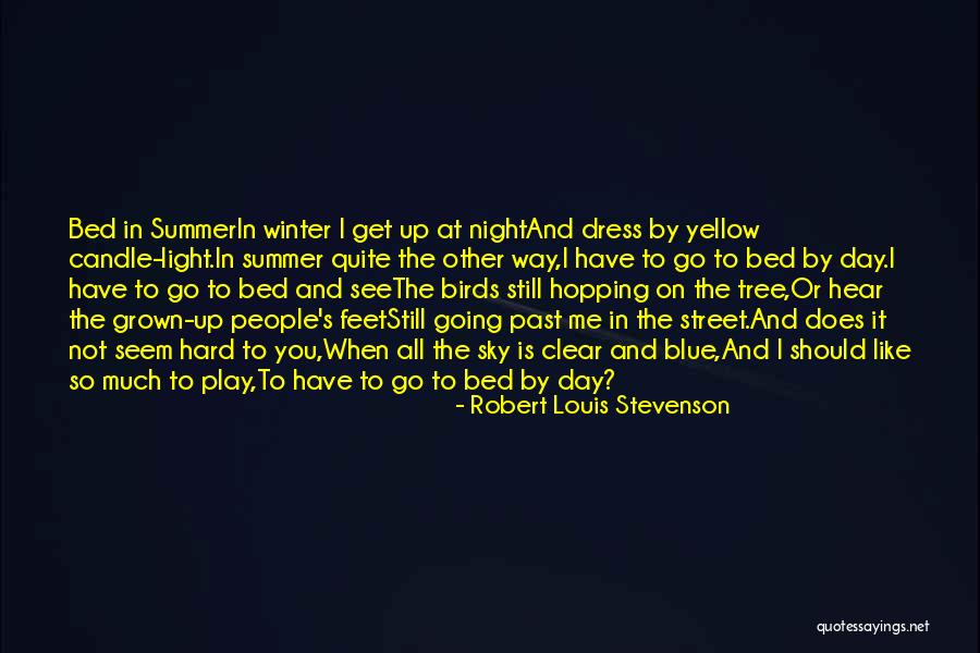 Yellow Night Quotes By Robert Louis Stevenson