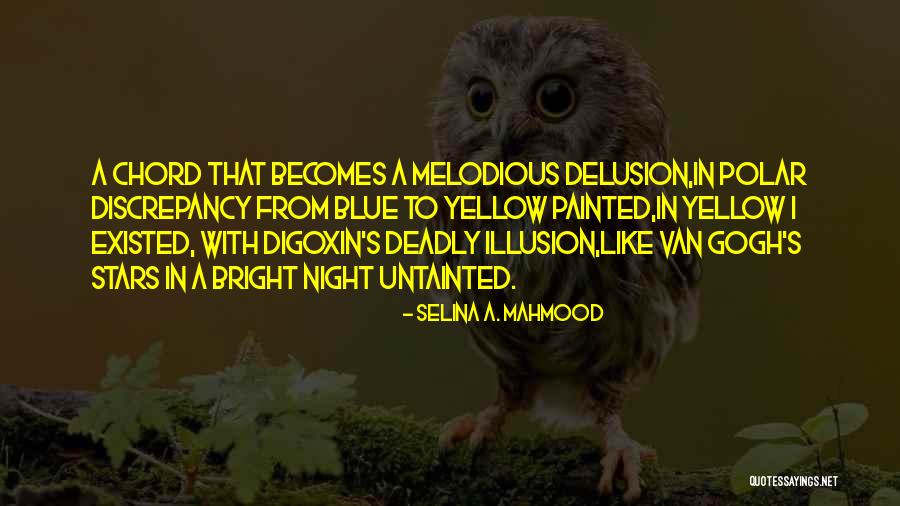 Yellow Night Quotes By Selina A. Mahmood