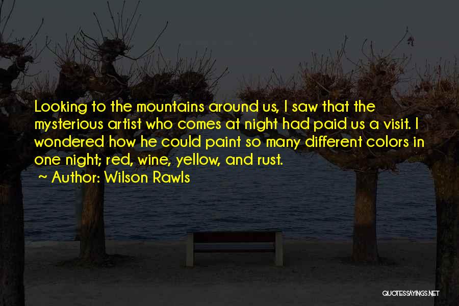 Yellow Night Quotes By Wilson Rawls