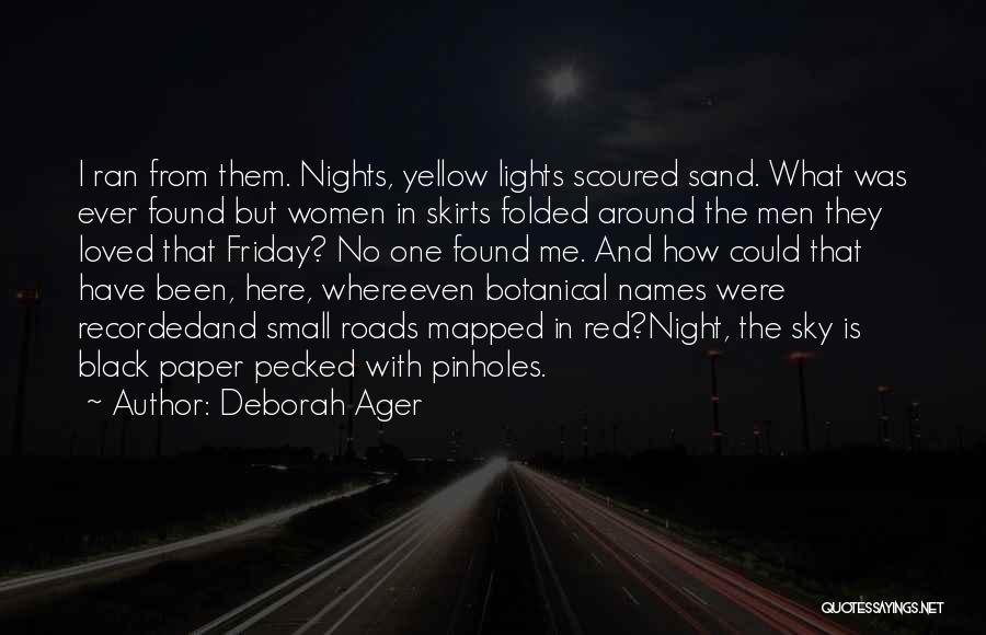 Yellow Sky Quotes By Deborah Ager