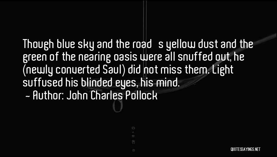 Yellow Sky Quotes By John Charles Pollock