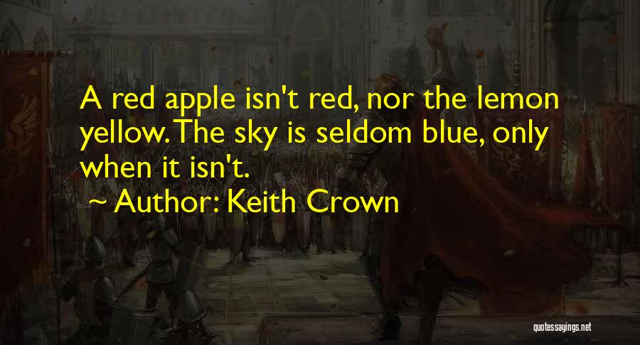 Yellow Sky Quotes By Keith Crown