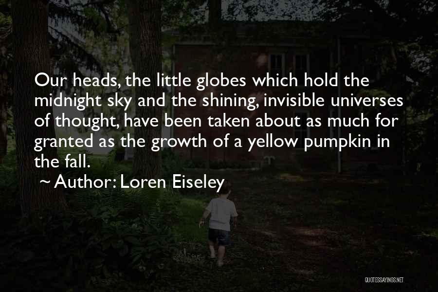 Yellow Sky Quotes By Loren Eiseley