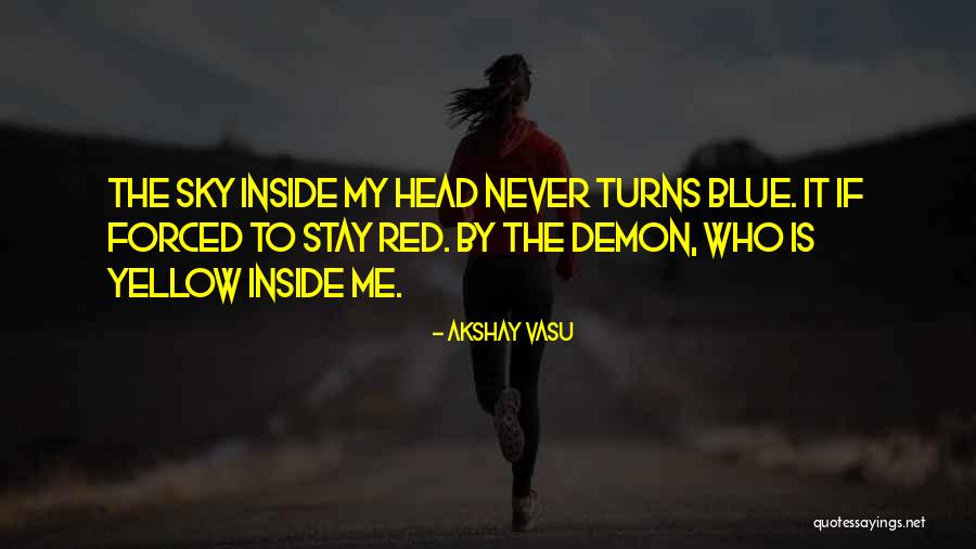 Yellow Yellow Quotes By Akshay Vasu Yellow Yellow Quotes By Akshay Vasu