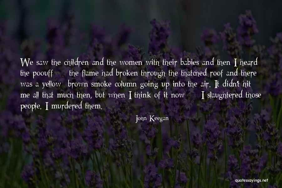 Yellow Yellow Quotes By John Keegan Yellow Yellow Quotes By John Keegan