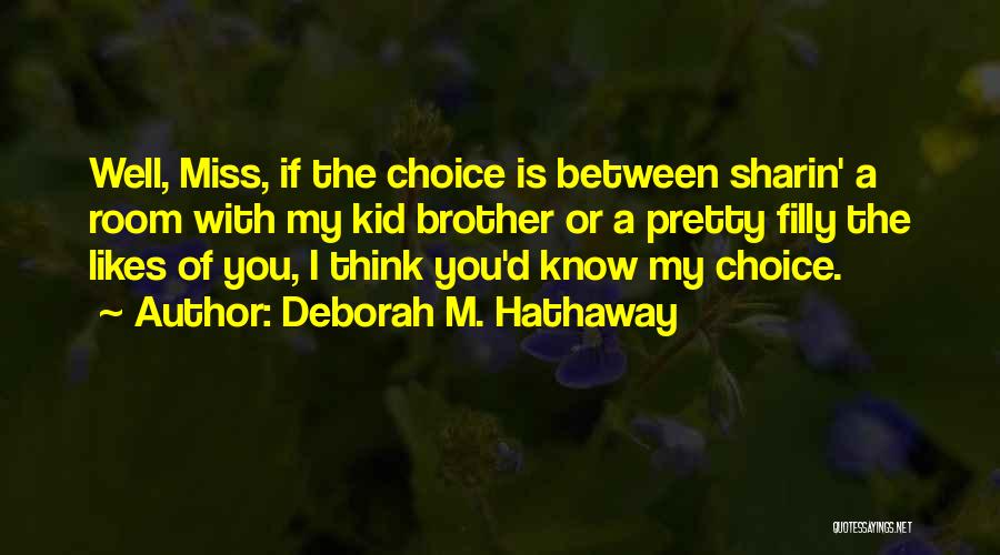 Yellowhammer Creative Quotes By Deborah M. Hathaway