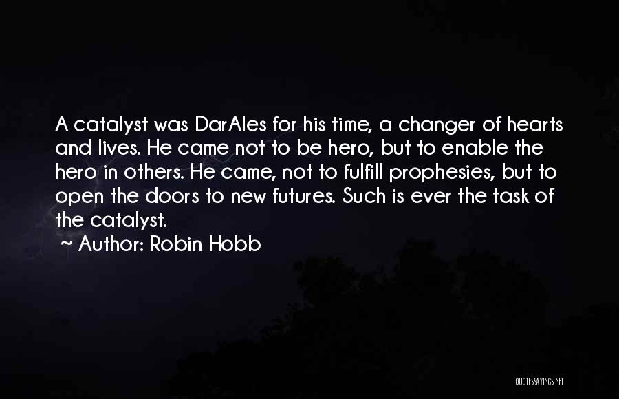 Yellowing Fingernails Quotes By Robin Hobb