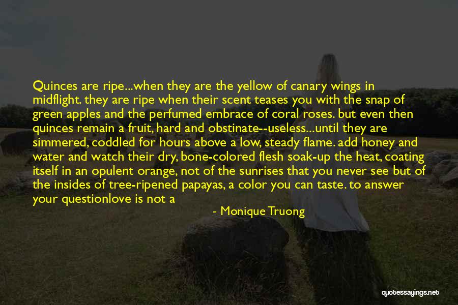 Yellowing Quotes By Monique Truong Yellowing Quotes By Monique Truong