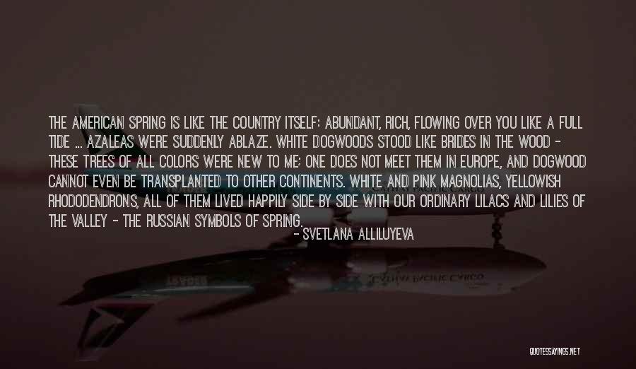 Yellowish Quotes By Svetlana Alliluyeva Yellowish Quotes By Svetlana Alliluyeva