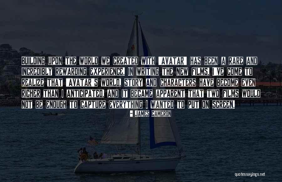 Yellowlegs On A Log Quotes By James Cameron Yellowlegs On A Log Quotes By James Cameron