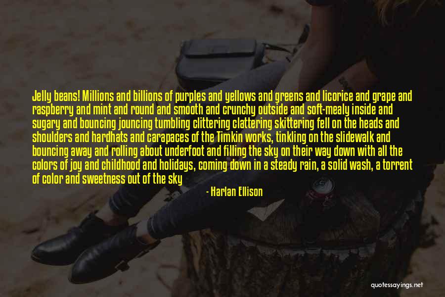 Yellows Quotes By Harlan Ellison Yellows Quotes By Harlan Ellison