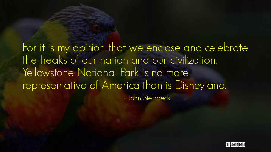 Yellowstone National Quotes By John Steinbeck Yellowstone National Quotes By John Steinbeck