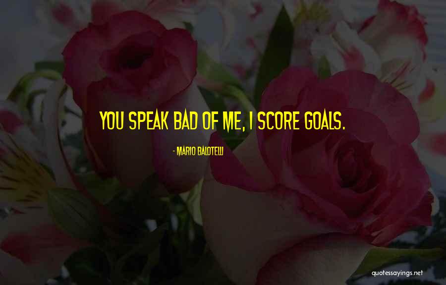Yellowstone National Quotes By Mario Balotelli Yellowstone National Quotes By Mario Balotelli