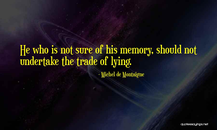 Yellowstone National Quotes By Michel De Montaigne Yellowstone National Quotes By Michel De Montaigne