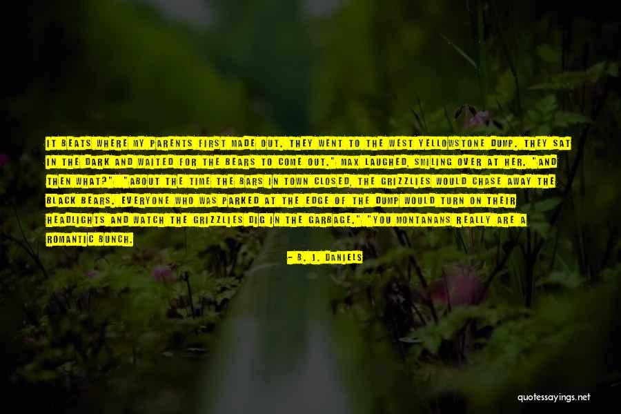 Yellowstone Quotes By B. J. Daniels Yellowstone Quotes By B. J. Daniels