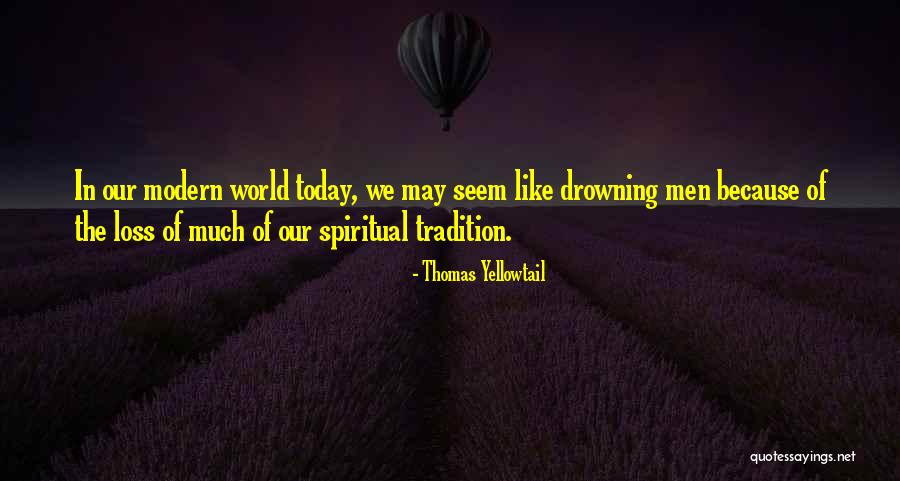 Yellowtail Quotes By Thomas Yellowtail Yellowtail Quotes By Thomas Yellowtail
