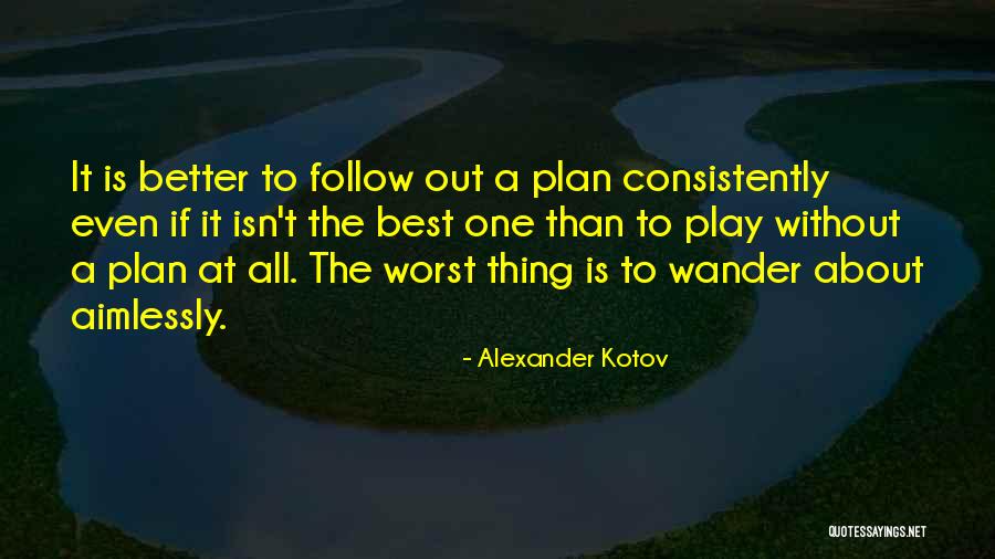 Yelps Privacy Quotes By Alexander Kotov Yelps Privacy Quotes By Alexander Kotov