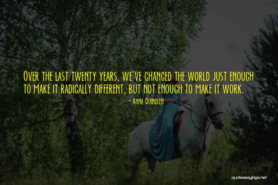 Yeltsins Quotes By Anna Quindlen Yeltsins Quotes By Anna Quindlen