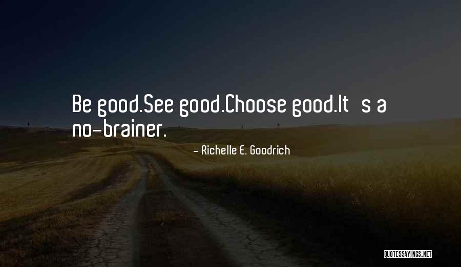 Yelyzaveta Bryzginas Birthday Quotes By Richelle E. Goodrich Yelyzaveta Bryzginas Birthday Quotes By Richelle E. Goodrich