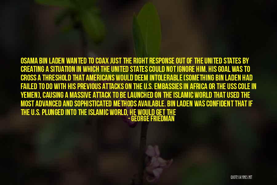 Yemen War Quotes By George Friedman Yemen War Quotes By George Friedman