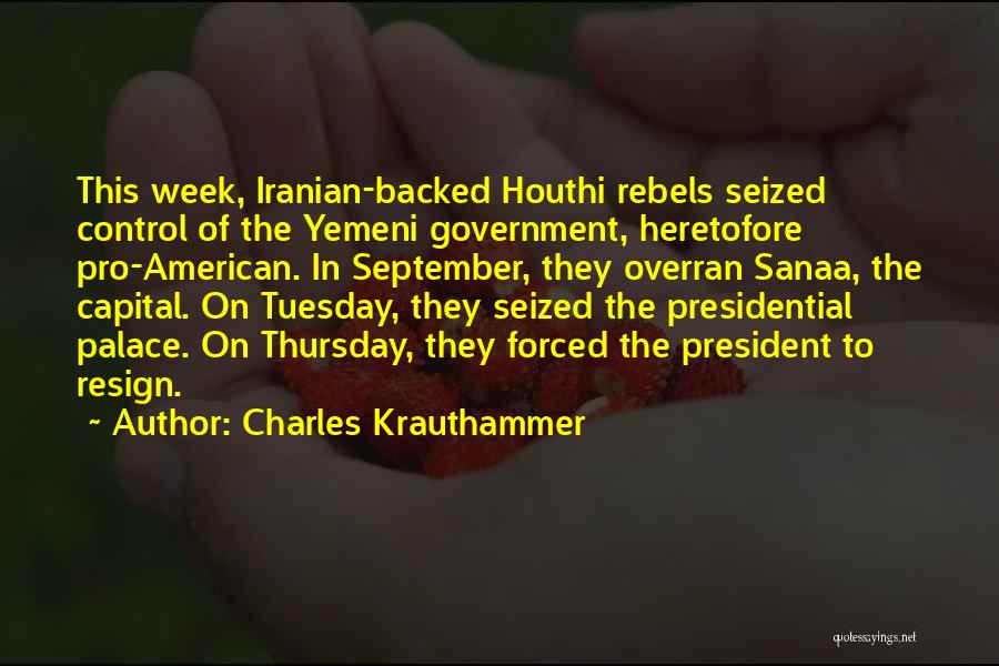 Yemeni Quotes By Charles Krauthammer