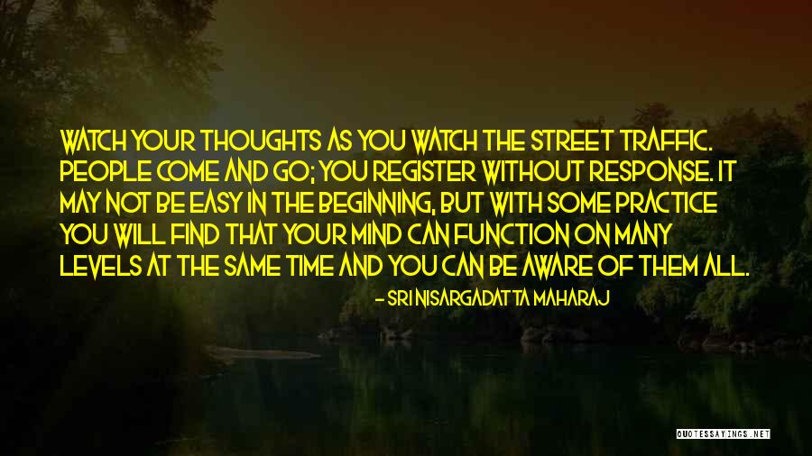 Yemenis People Quotes By Sri Nisargadatta Maharaj Yemenis People Quotes By Sri Nisargadatta Maharaj