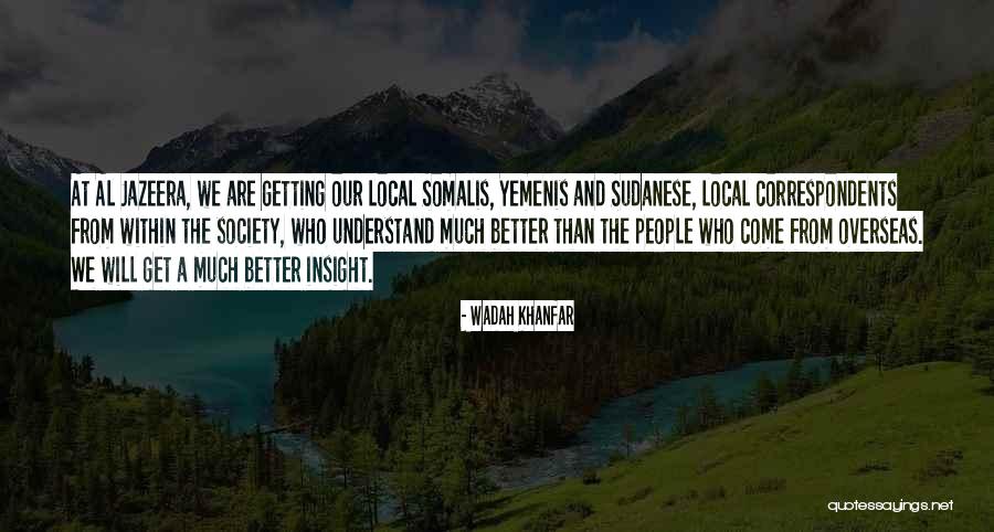 Yemenis People Quotes By Wadah Khanfar Yemenis People Quotes By Wadah Khanfar