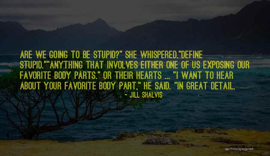 Yemensofterp Quotes By Jill Shalvis Yemensofterp Quotes By Jill Shalvis