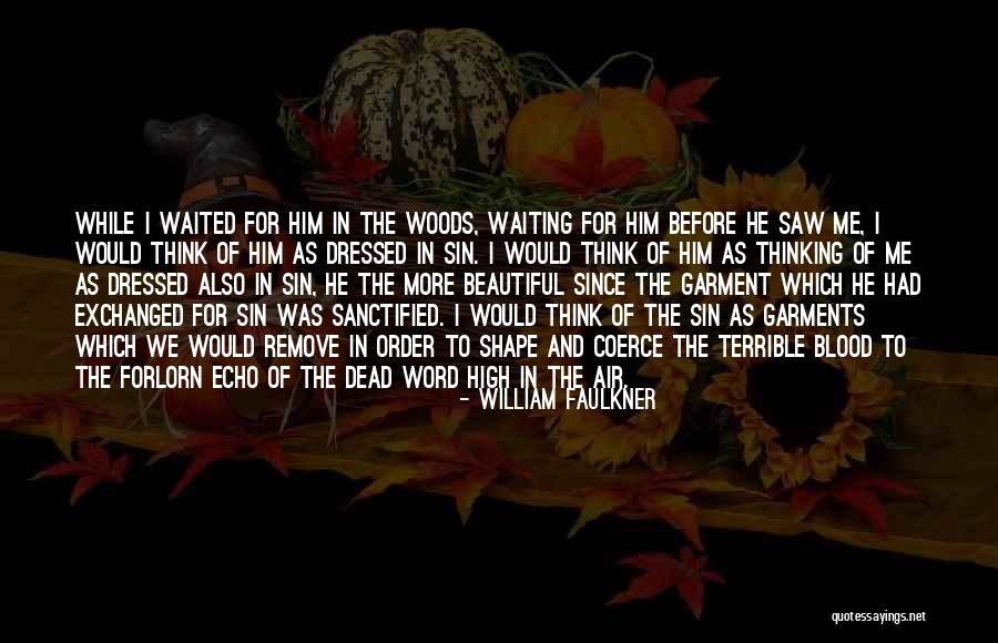 Yemezler Quotes By William Faulkner Yemezler Quotes By William Faulkner