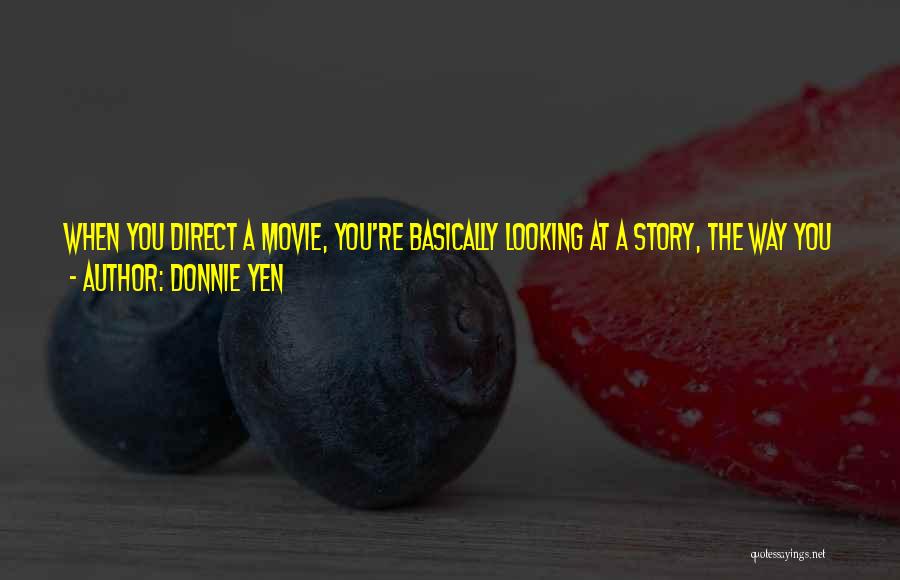 Yen Quotes By Donnie Yen