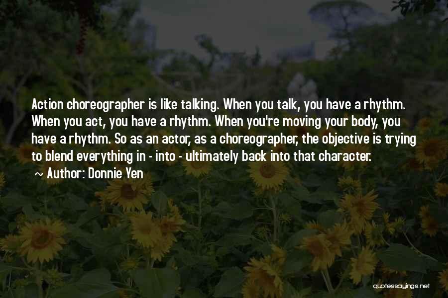 Yen Quotes By Donnie Yen