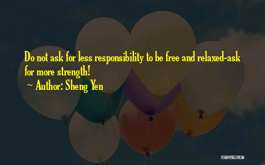 Yen Quotes By Sheng Yen