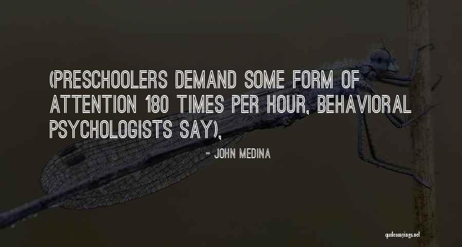 Yeni Dogan Kedi S T Satin Al Quotes By John Medina Yeni Dogan Kedi S T Satin Al Quotes By John Medina