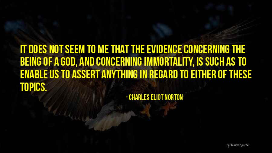 Yenifelope Quotes By Charles Eliot Norton Yenifelope Quotes By Charles Eliot Norton