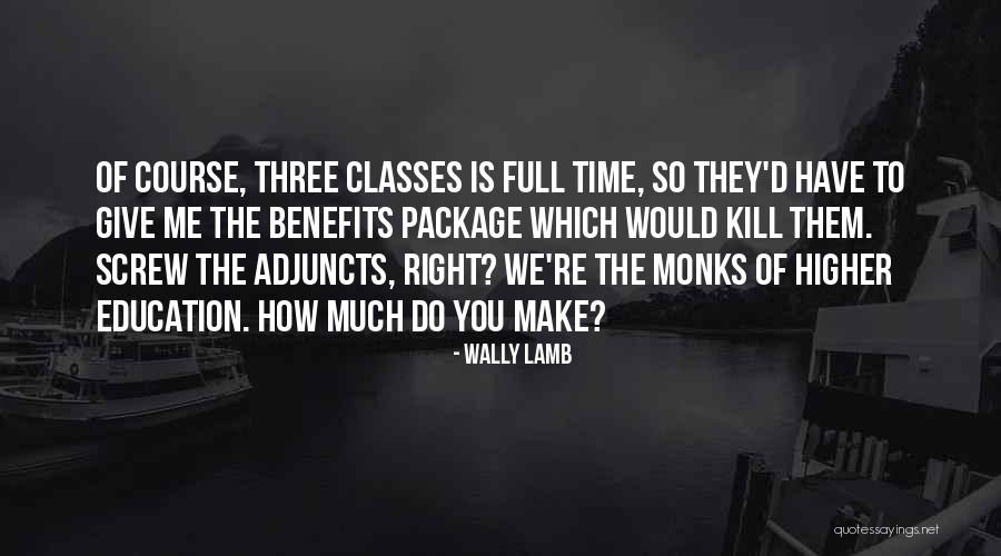 Yenisey Quotes By Wally Lamb Yenisey Quotes By Wally Lamb