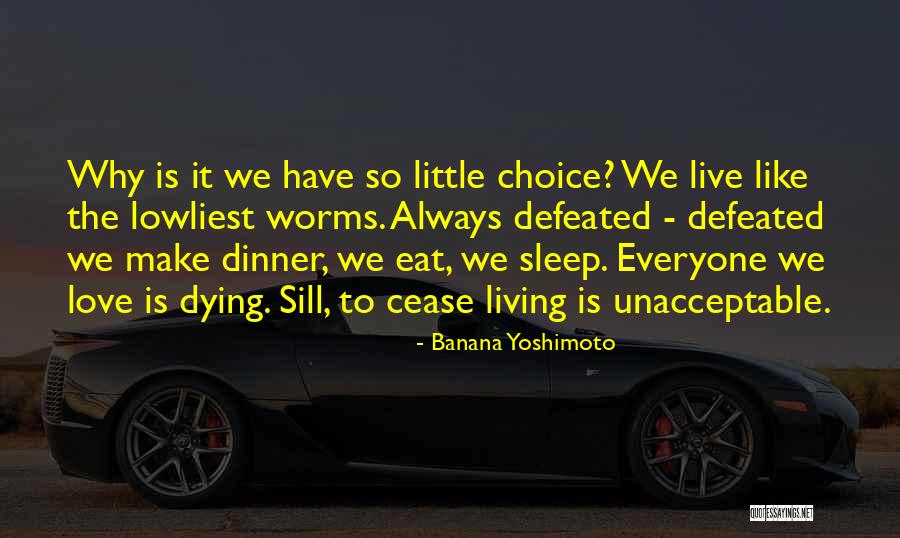 Yenking Quotes By Banana Yoshimoto Yenking Quotes By Banana Yoshimoto