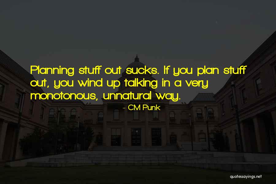 Yenming Quotes By CM Punk Yenming Quotes By CM Punk