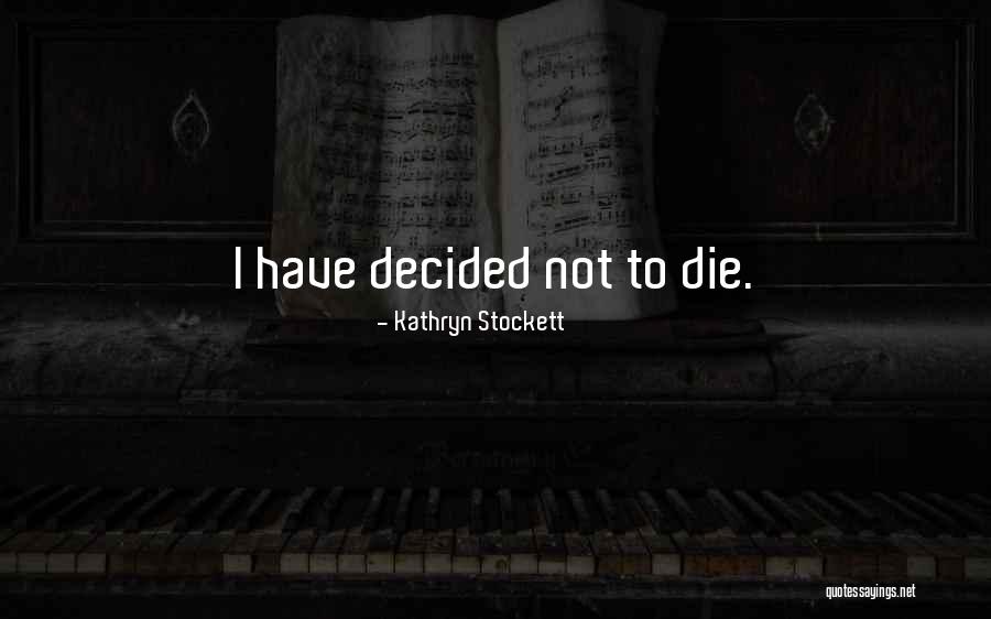 Yentas In The City Quotes By Kathryn Stockett Yentas In The City Quotes By Kathryn Stockett