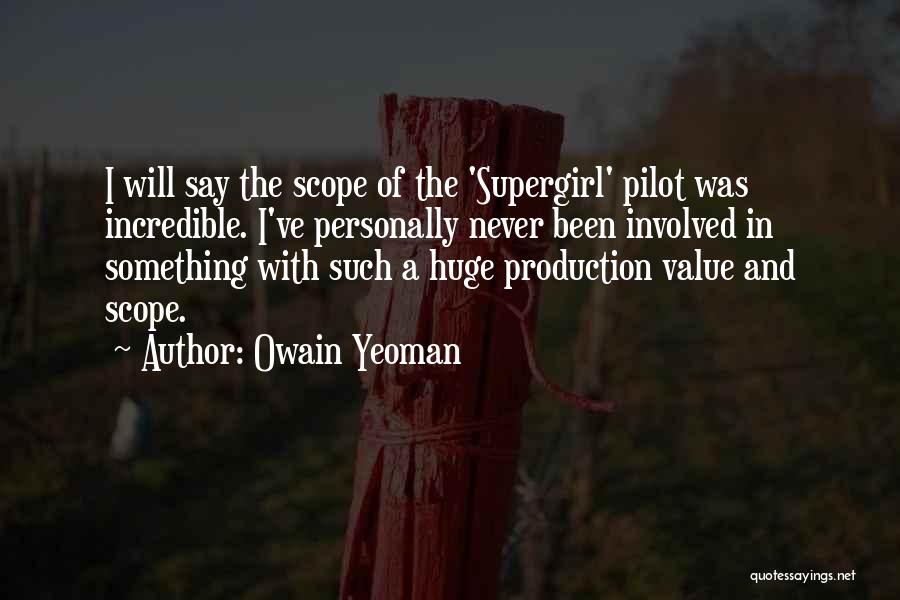 Yeoman Quotes By Owain Yeoman