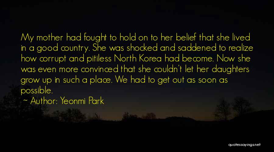 Yeonmi Park Quotes 1028466