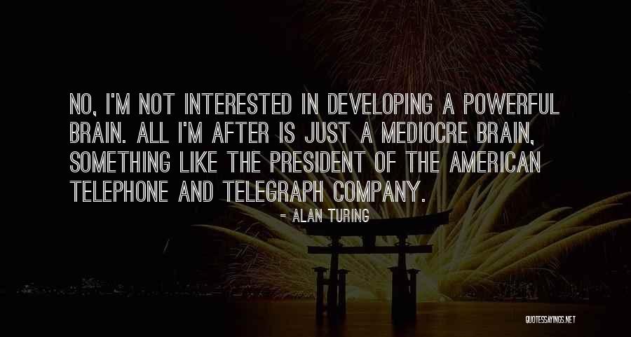 Yeovil News Quotes By Alan Turing Yeovil News Quotes By Alan Turing