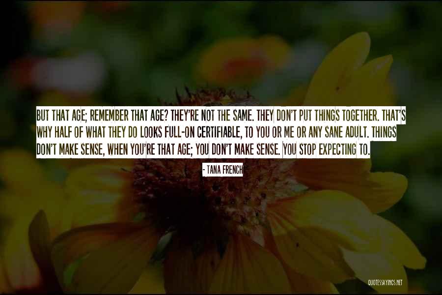 Yeoward Natalia Quotes By Tana French Yeoward Natalia Quotes By Tana French