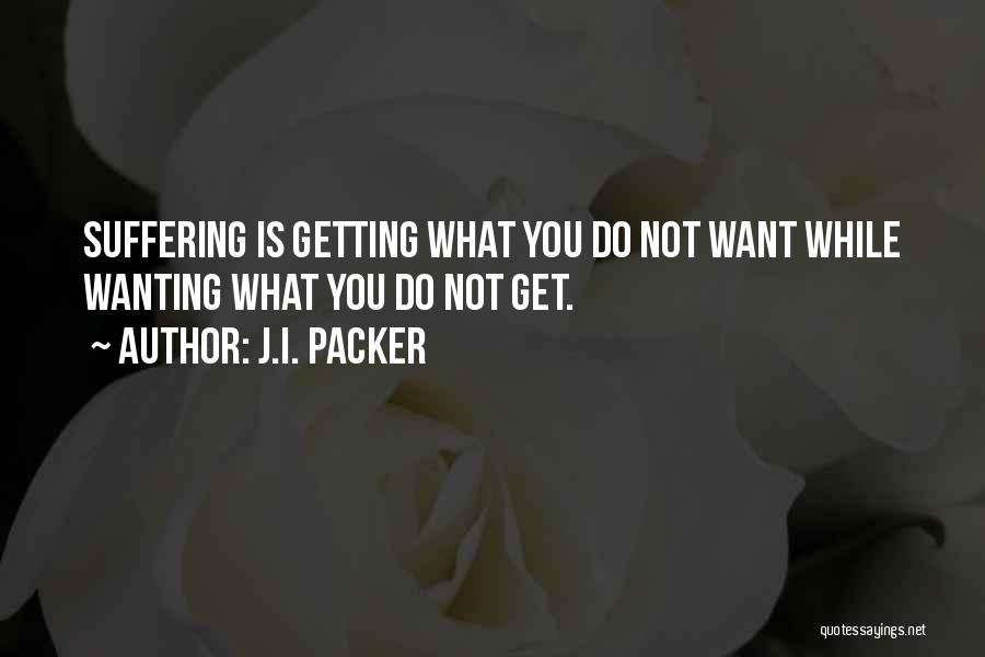 Yep Energy Quotes By J.I. Packer