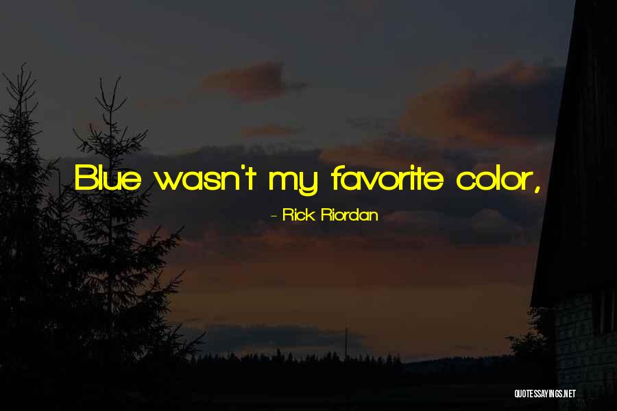 Yep Shes All Mine Quotes By Rick Riordan Yep Shes All Mine Quotes By Rick Riordan