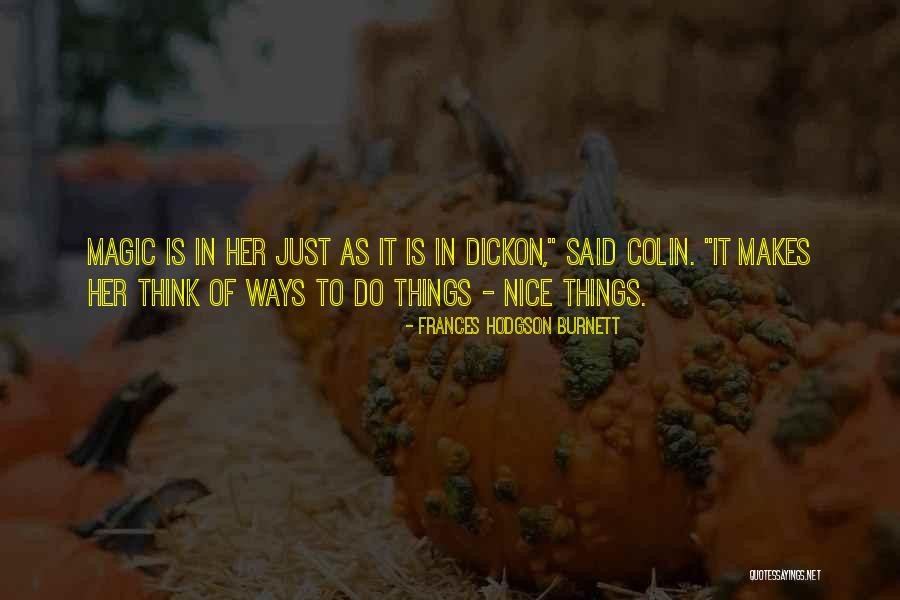 Yepez Orthodontics Quotes By Frances Hodgson Burnett Yepez Orthodontics Quotes By Frances Hodgson Burnett