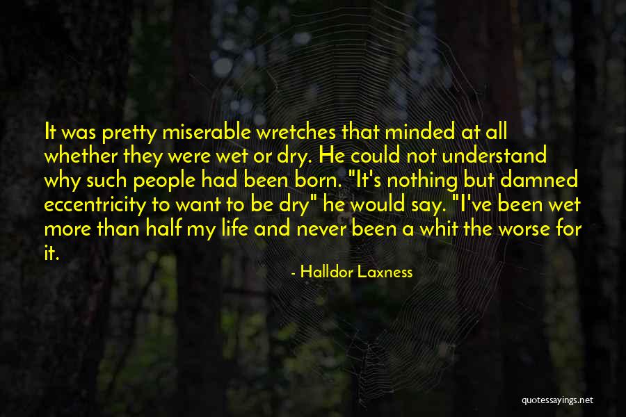 Yepyeni Yeni Quotes By Halldor Laxness Yepyeni Yeni Quotes By Halldor Laxness