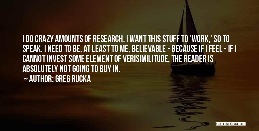 Yerbera Quotes By Greg Rucka