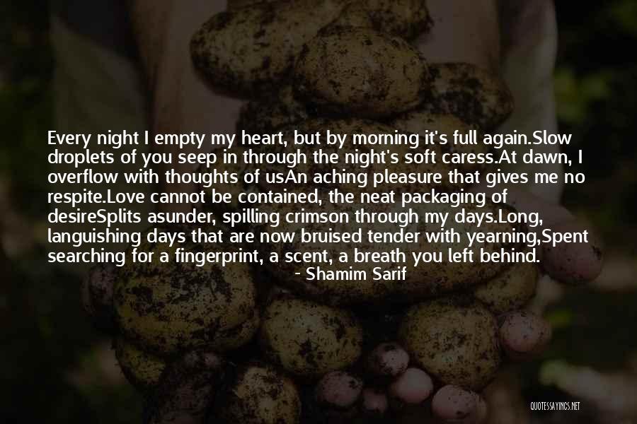 Yerding Quotes By Shamim Sarif Yerding Quotes By Shamim Sarif