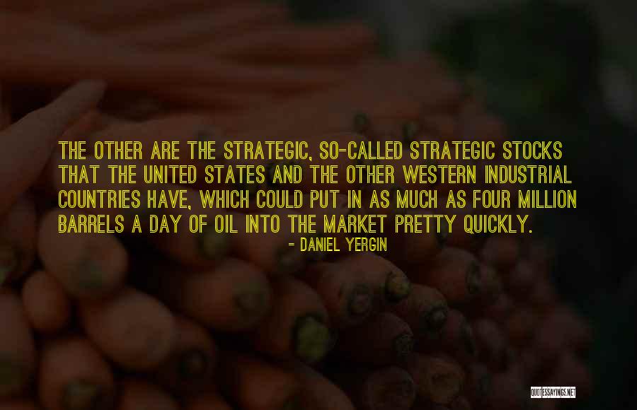Yergin Daniel Quotes By Daniel Yergin Yergin Daniel Quotes By Daniel Yergin